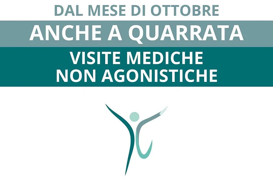 Visite mediche NON AGONISTICHE anche a Quarrata